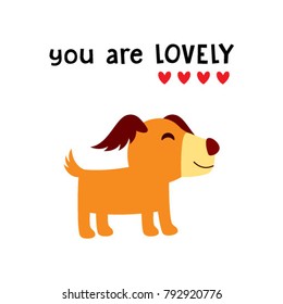 you are so lovely greeting card with puppy dog graphic vector