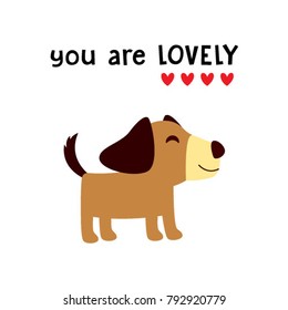 you are so lovely greeting card with puppy dog graphic vector