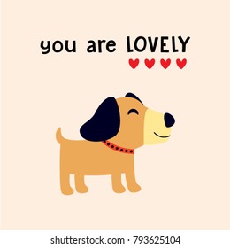 you are so lovely greeting card with puppy dog graphic vector