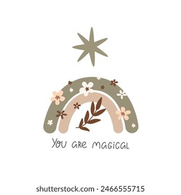 You are magical. Cartoon rainbow, hand drawing lettering, decor elements. Colorful vector illustration for kids, flat style. baby design for card, print, poster, cover.
