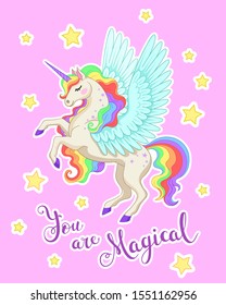 You are magical text. Fantasy pegasus with rainbow mane on pink background. Vector illustration