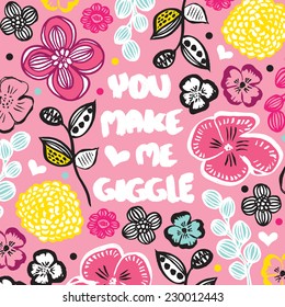 You make me giggle fun hand drawn flowers friendship card cover design romantic floral background  in vector