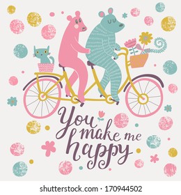 You Make Me Happy. Bright Cartoon Vector Card With Couple Of Bears On Tandem Bicycle With Funny Cat In Flowers