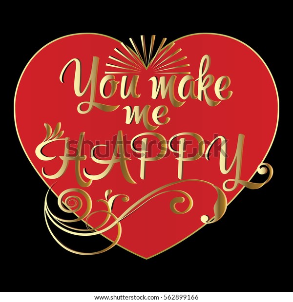 You Make Me Happy Calligraphic Vintage Royalty Free Stock Image