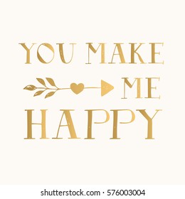 You Make Me Happy Images Stock Photos Vectors Shutterstock