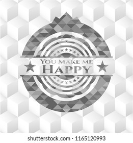 You Make me Happy grey emblem with cube white background