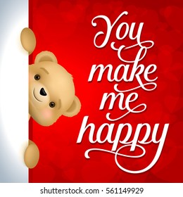 You Make Me Happy I Love You Lettering
