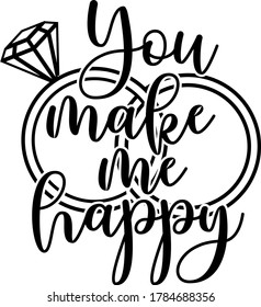 You make me happy quote. Wedding rings vector