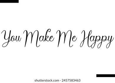 You make me happy typography food saying text stylish