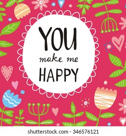 You make me happy vector card