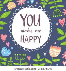 You make me happy vector card