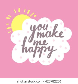 You make me happy vector card