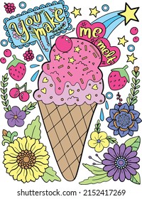 You Make Me Melt Font With Ice Cream, Flowers And Fruits Elements. Hand Drawn With Inspiration Word. Doodles Art For Valentine's Day Or Greeting Card. Coloring For Adult And Kids. Vector Illustration