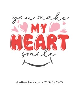 You make me smile. Motivation quote with hearts. Hand drawn lettering. Valentines decorative element for banners, posters, Cards, t-shirt designs, invitations. Vector illustration