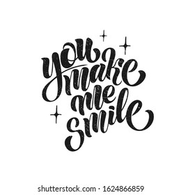You make me smile - vector illustration with hand lettering. Declaration of love, Valentine's Day greetings, love message, gift sticker, greeting card, cake decoration, interior design
