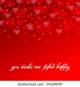 you make me super happy handwritten lettering quote about love to valentines day design or wedding invitation or printable wall art, poster, home decor, vector illustration