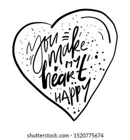 You make my heart happy. Hand lettering for your design