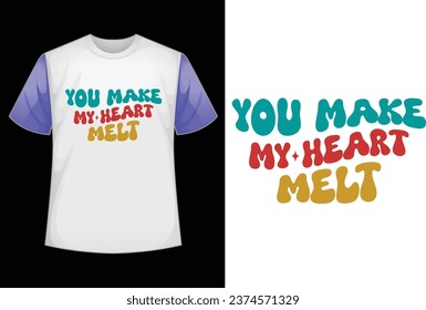 you make my heart melt retro design