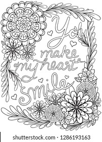 You Make My Heart Smile Font With Flower Elements. Hand Drawn With Inspiration Word. Doodles Art For Valentine's Day. Coloring For Adult And Kids. Vector Illustration