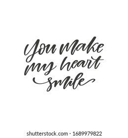 You make my heart smile - hand drawn romantic quote, isolated on white background. Handwritten motivational and inspirational phrase, vector banner, t-shirt design template