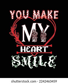 You make my heart smile
