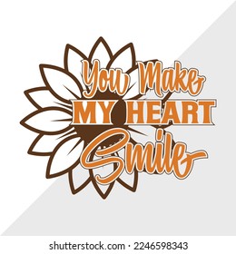 You Make My Heart Smile SVG Printable Vector Illustration