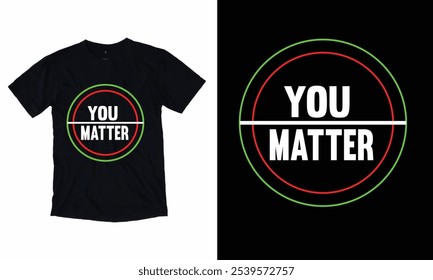 Você importa .Novo design t-shirt