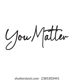 you matter text on white background.