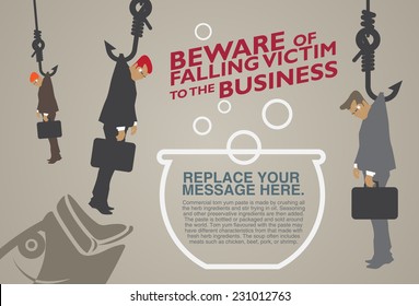 You may be a victim of business-Illustrations