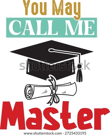 You May Call Me Master T shirt