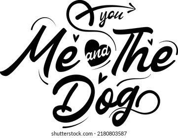You And Me And The Dog Vector graphic eps 10