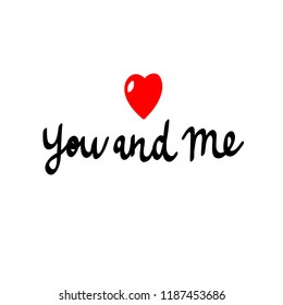 you and me. doodle lettering