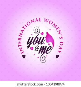 You and Me International Women's Day background