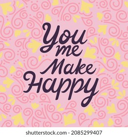 you me make happy poster