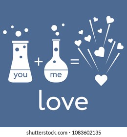 You and me and our chemistry of love. Design for banner, poster or print. Greeting card Valentine's Day.