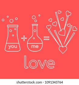 You and me and our chemistry of love. Design for banner, poster or print. Greeting card Valentine's Day.