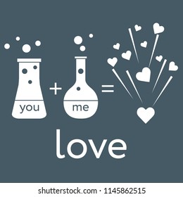 You and me and our chemistry of love. Design for banner, poster or print. Greeting card Valentine's Day.