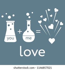You and me and our chemistry of love. Design for banner, poster or print. Greeting card Valentine's Day.