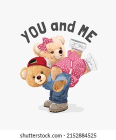 you and me slogan with cute bear doll lover couple vector illustration 