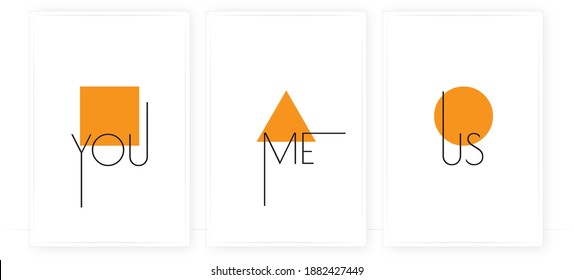 You, me, us vector. Scandinavian minimalist art design. Three pieces modern poster design. Wording design, lettering. Romantic love quotes. Wall art, artwork. Scandinavian minimalist poster design.
