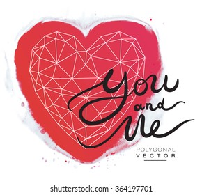 you and me valentine's day card in polygonal mosaic origami geometrical style with watercolor red splash