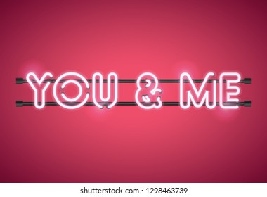 You and Me Valentine's Day glowing neon sign