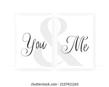 You and me, vector. Couple wall art design. Scandinavian minimalist poster design in two pieces