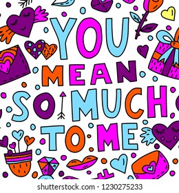 You mean so much to me lettering  with doodle illustations