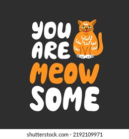 You are meow some lettering with sitting cat