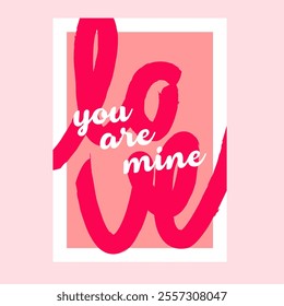 The "You Are Mine" Valentine's Day Template Poster is a romantic and heartfelt design, perfect for expressing love and affection on this special occasion.