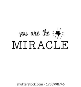 You Miracle Inspirational Quote Hand Lettering Stock Vector (Royalty ...