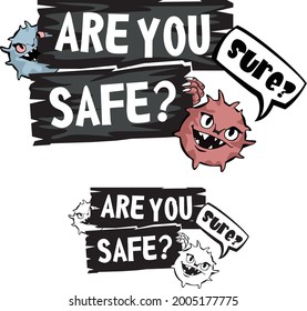 Are you safe? Sure? Monsters decoration element for t- shirt, mug, sticker and other.