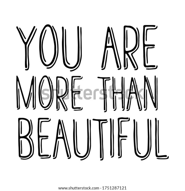 You More Than Beautiful Inspirational Quote Stock Vector (Royalty Free ...