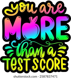 you are more than a test score rainbow colorful bright vibrant teacher graphic design file